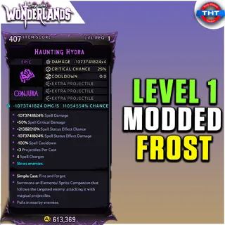 Level 1 Modded Level 1 Haunting Hydra Frost Tiny Tina's