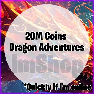 20m Coins Dragon Adventures