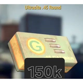 150k Ultracite. 45 rounds ammo