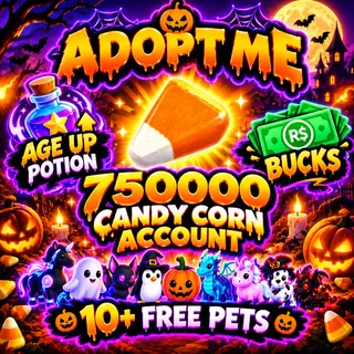 750k Candy Corn + Random Bucks and Age up Potions + 10+ Free Mummy Spiders - Adopt Me Single Account