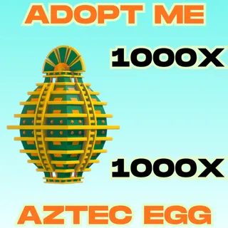 1000x Aztec Eggs - Adopt Me