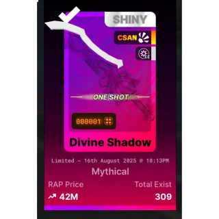 Divine Shadow Shiny