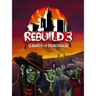 Rebuild 3: Gangs of Deadsville (STEAM KEY)