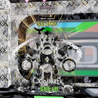 🔥 Giga Bonito Cannoinito Gothic Brainrot
