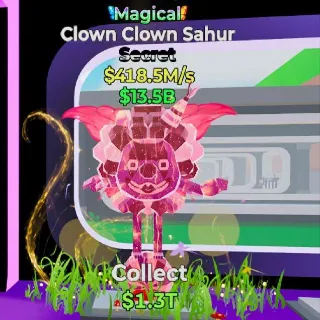 🔥 Clown Clown Sahur Magical Steal the Brainrot