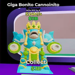 🔥 Giga Bonito Cannoinito
