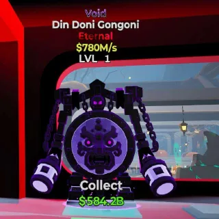 Din Doni Gongoni Void