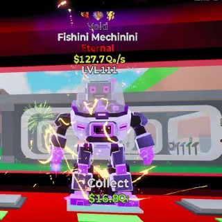 🔥 LVL 111 - Fishini Mechinini $127.7Qa/s Void Brainrot