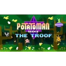 Potatoman Seeks the Troof