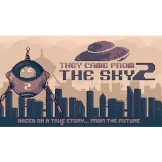They Came From the Sky 2