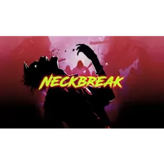 Neckbreak