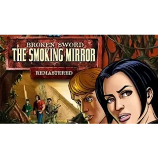 Broken Sword 2 - the Smoking Mirror: Remastered