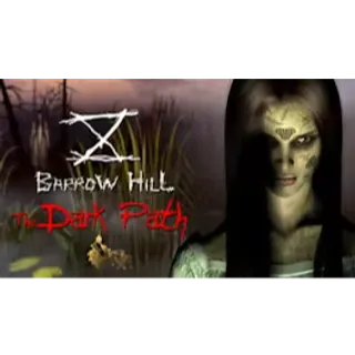 Barrow Hill: The Dark Path