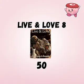 x50 Live and Love 8