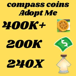compass coins and BUCKS AND AGE UP POTIONS  -ADOPT ME