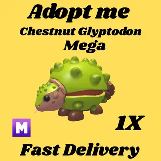 Chestnut Glyptodon 1x mega - Adopt me