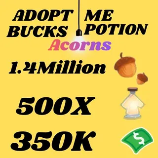 Acorns And Bucks And Age UP potions-Adopt me