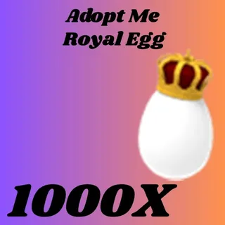 royal egg  1000x- Adopt me