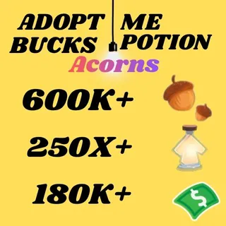 Acorns And Bucks And Age UP potions-Adopt me