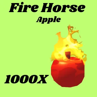 fire horse apple 1000x- Adopt me