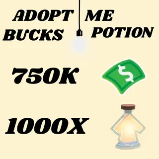 BUCKS AND AGE UP POTIONS  -ADOPT ME