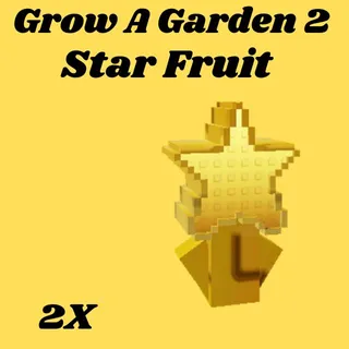 Star Fruit 2x-Grow a garden 2