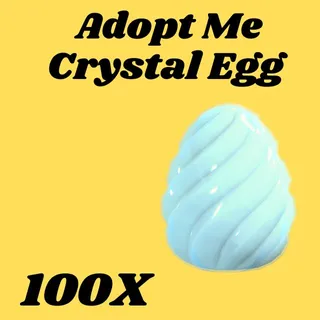 crystal  Egg  100x- Adopt me