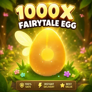 FAIRYTALE EGG 1000X-ADOPT ME