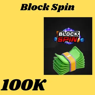 Block spin cash  100k- Adopt me