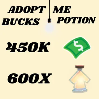 BUCKS AND AGE UP POTIONS  -ADOPT ME
