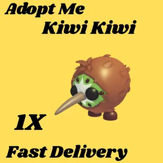 KIWI KIWI 1X-ADOPT ME