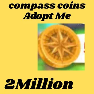 compass coins and BUCKS AND AGE UP POTIONS  -ADOPT ME