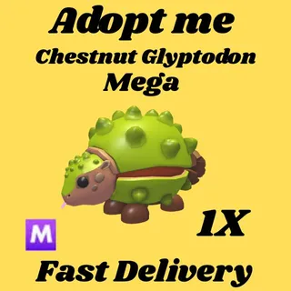 chestnut glyptodon 1x mega- Adopt me