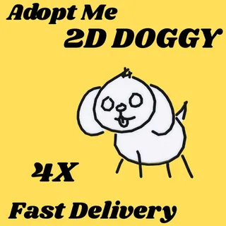 2D DOGGY 4X-Adopt me