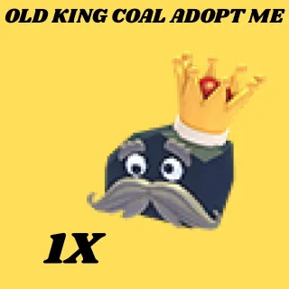  OLD KING COAL 1X  - Adopt Me