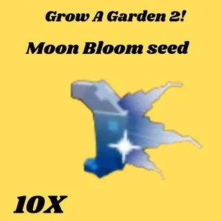 Grow a Garden 2 moon bloom seed 10x