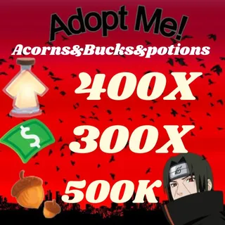 Acorns And Bucks And Age UP potions-Adopt me