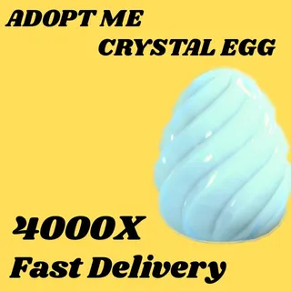 CRYSTAL EGG 4000X-ADOPT ME