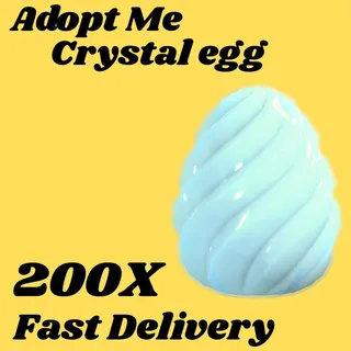 crystal  Egg  200x- Adopt me