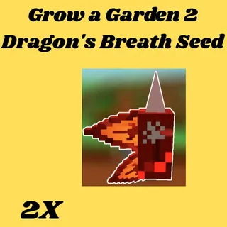 Grow a Garden 2 Dragon's Breath Seed 2x