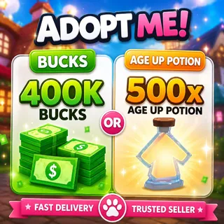 BUCKS AND AGE UP POTIONS(all in one account)   -ADOPT ME 