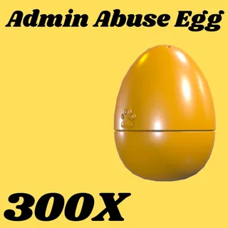 admin abuse egg  300x- Adopt me