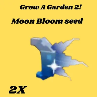 Grow A Garden 2 Moon Bloom Seed 2x