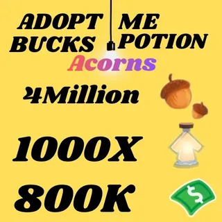 Acorns And Bucks And Age UP potions-Adopt me