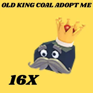 OLD KING COAL 16X  - Adopt Me