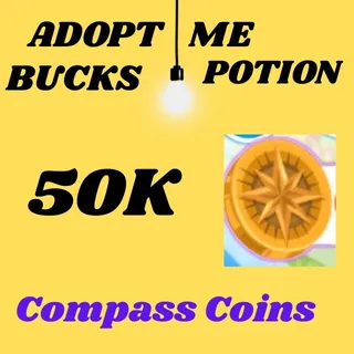 compass coins and BUCKS AND AGE UP POTIONS  -ADOPT ME