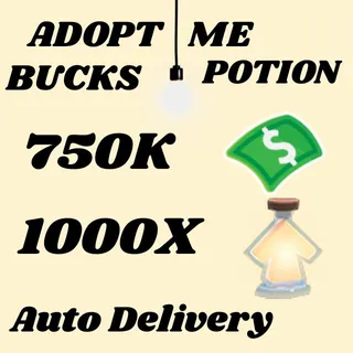 BUCKS AND AGE UP POTIONS  -ADOPT ME