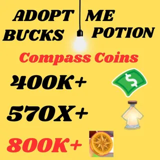 compass coins and BUCKS AND AGE UP POTIONS  -ADOPT ME