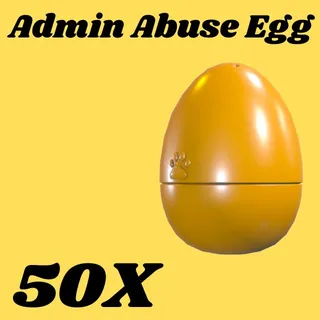 admin abuse egg  50x- Adopt me