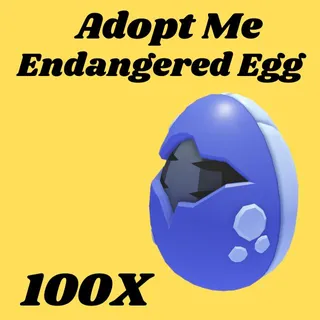 endangered Egg  100x- Adopt me